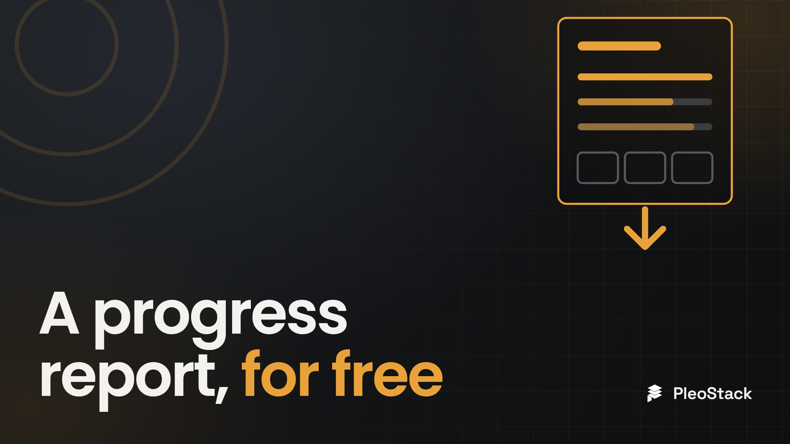 How to Create a Construction Progress Report for Free — PleoStack Field Notes