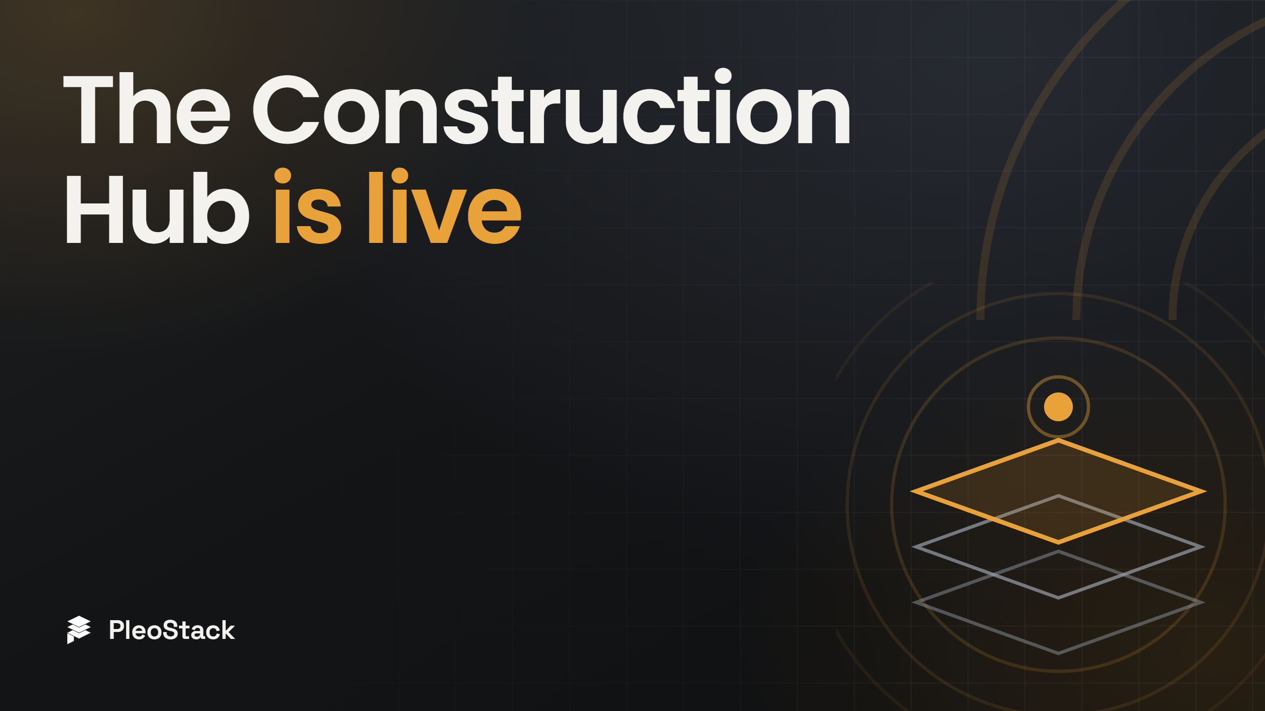 The PleoStack Construction Hub Is Live — PleoStack Field Notes