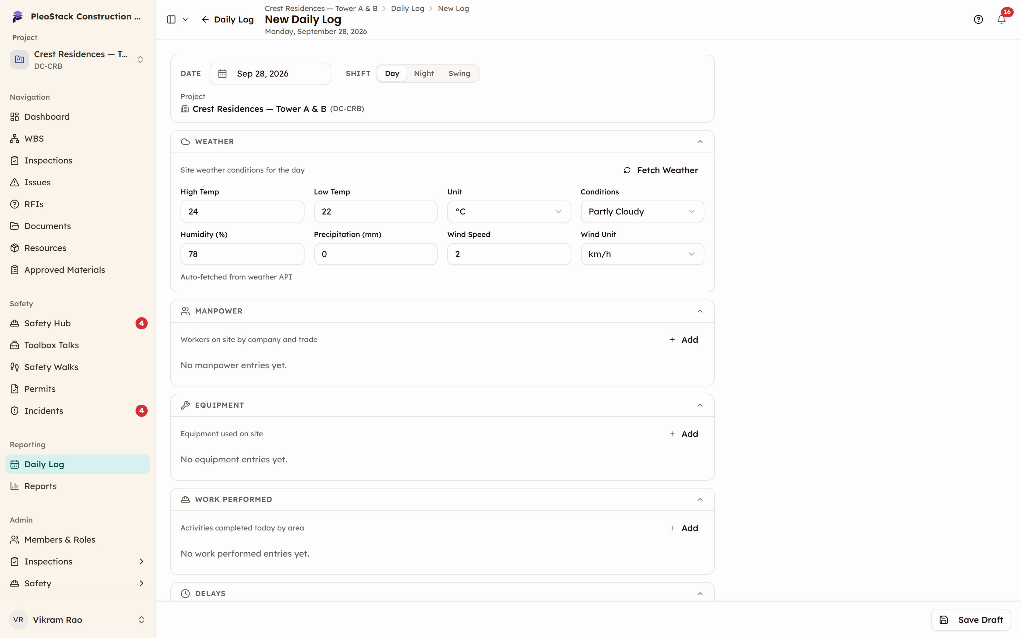 A new daily log with the date and shift header card followed by the Weather, Manpower, Equipment and Work Performed sections, and Save Draft at the bottom right